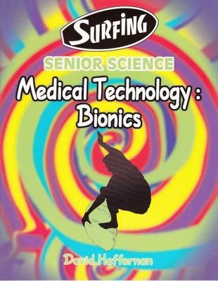 Surfing Senior Science Medical Technology - David Heffernan