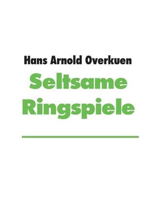 Seltsame Ringspiele