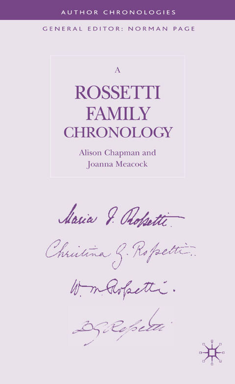 A Rossetti Family Chronology - A. Chapman, J. Meacock