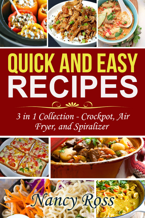 Quick and Easy Recipes -  Nancy Ross