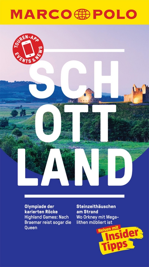 MARCO POLO Reisef&uuml;hrer Schottland - Martin M&uuml;ller