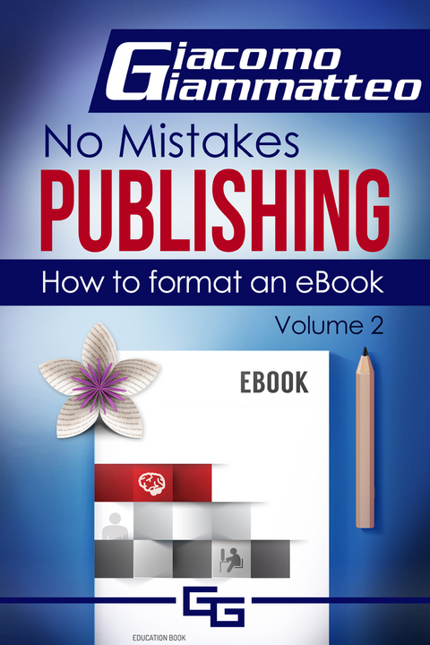 How to Format an eBook -  Giacomo Giammatteo