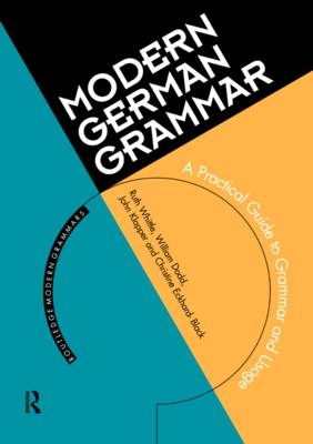 Modern German Grammar - Ruth Whittle, John Klapper, Bill Dodd, Christine Eckhard-Black, William Dodd