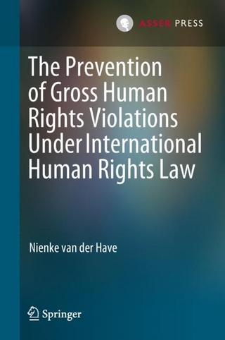 Prevention of Gross Human Rights Violations Under International Human Rights Law