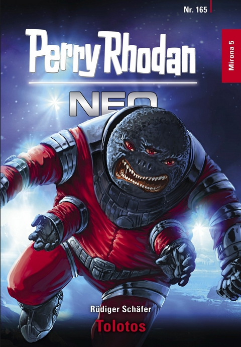 Perry Rhodan Neo 165: Tolotos -  R&uuml;diger Sch&auml;fer
