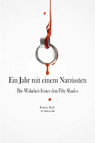 Ein Jahr mit einem Narzissten