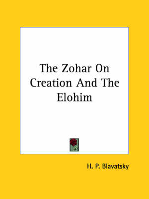 The Zohar On Creation And The Elohim