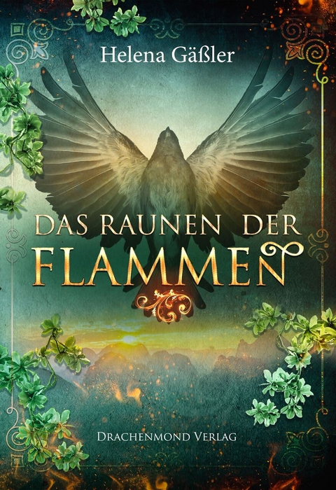 Das Raunen der Flammen - Helena G&auml;&szlig;ler