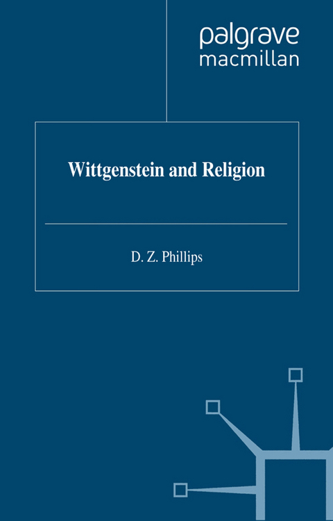 Wittgenstein and Religion - D. Phillips