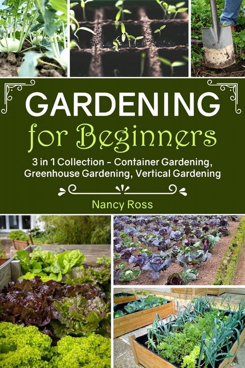 Gardening for Beginners -  Nancy Ross