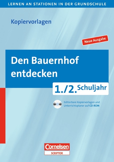 Lernen an Stationen in der Grundschule - Neue Ausgabe / 1./2. Schuljahr - Den Bauernhof entdecken - Annette Rothfu&szlig;