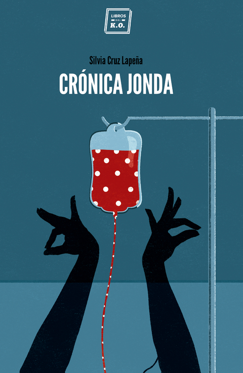 Cr&oacute;nica Jonda - Silvia Cruz Lape&ntilde;a