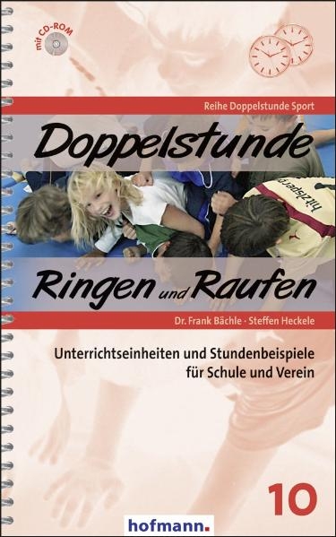 Doppelstunde Ringen und Raufen - Frank B&auml;chle, Steffen Heckele