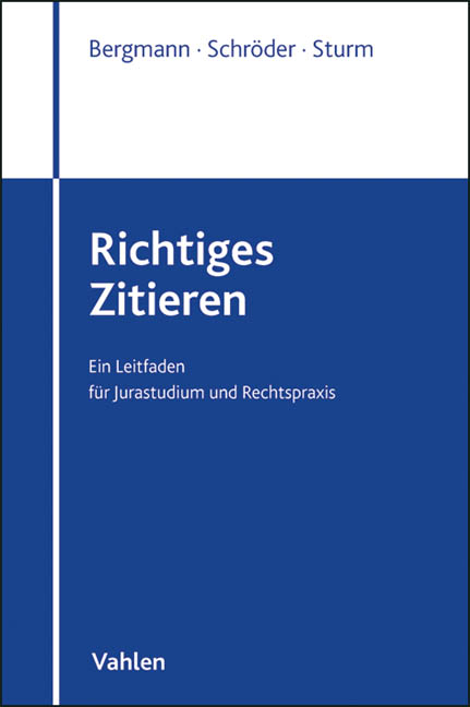 Richtiges Zitieren - Christian Schr&ouml;der, Marcus Bergmann, Michael Sturm