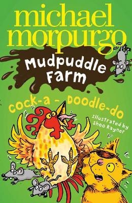 Cock-A-Doodle-Do! -  Michael Morpurgo