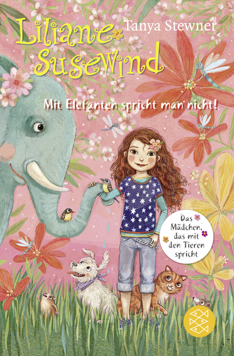 Liliane Susewind &ndash; Mit Elefanten spricht man nicht! - Tanya Stewner