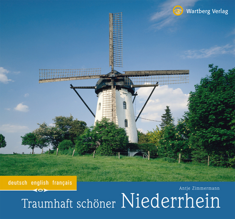 Traumhaft sch&ouml;ner Niederrhein - Antje Zimmermann