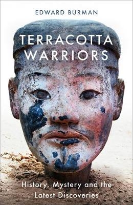 Terracotta Warriors -  Edward Burman