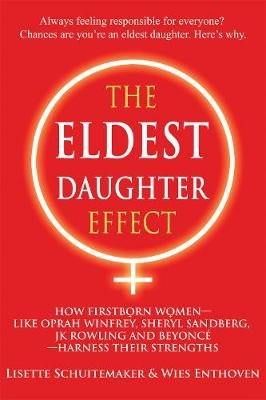 Eldest Daughter Effect -  Wies Enthoven,  Lisette Schuitemaker