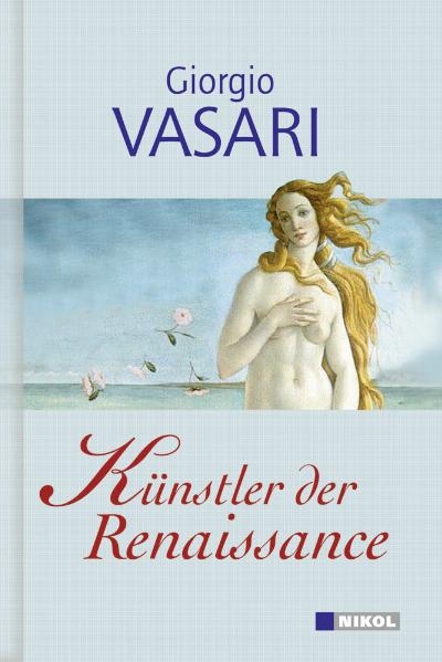 K&uuml;nstler der Renaissance - Giorgio Vasari