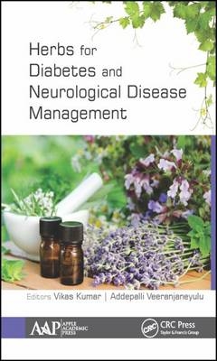 Herbs for Diabetes and Neurological Disease Management - 