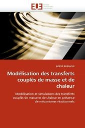 Mod�lisation Des Transferts Coupl�s de Masse Et de Chaleur -  Dutournie-P