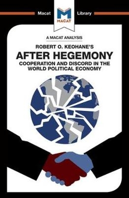 Analysis of Robert O. Keohane's After Hegemony -  Ramon Pacheco Pardo