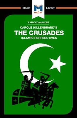 Analysis of Carole Hillenbrand's The Crusades