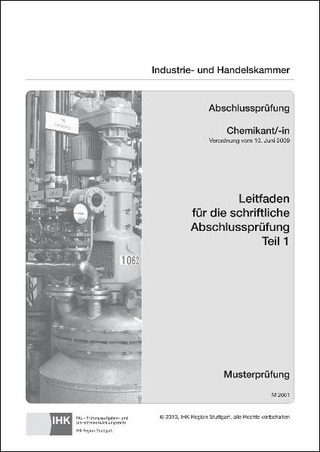 PAL-Leitfaden für die gestreckte Abschlussprüfung Teil 1 - Chemikant/-in