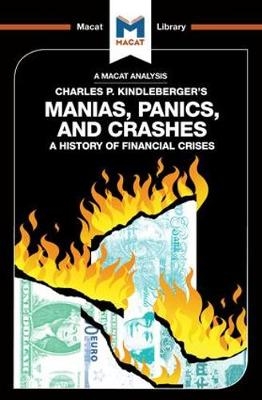 Analysis of Charles P. Kindleberger's Manias, Panics, and Crashes -  Nicholas Burton