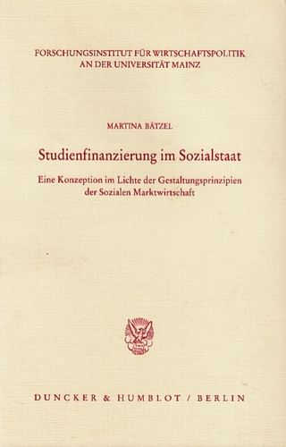 Studienfinanzierung im Sozialstaat.
