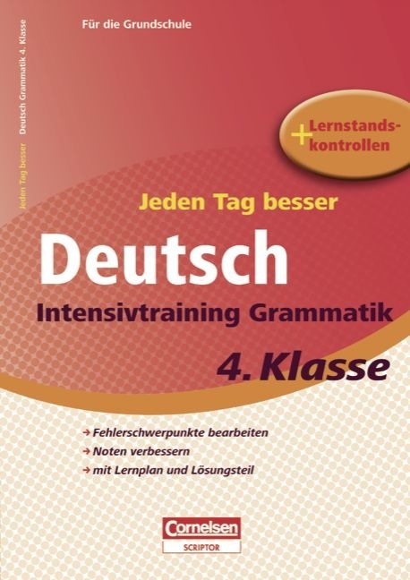 Jeden Tag besser - Deutsch / 4. Schuljahr - Intensivtraining Grammatik - Marion Schnaar-Kolecki