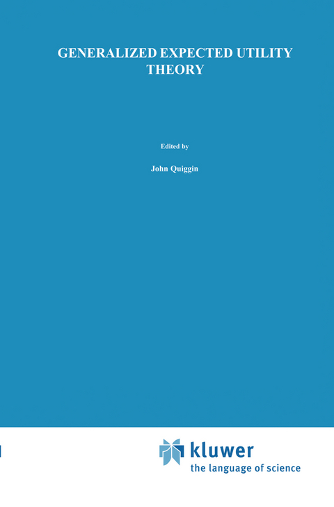 Generalized Expected Utility Theory - John Quiggin