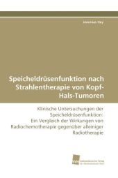 Speicheldrüsenfunktion nach Strahlentherapie von Kopf-Hals-Tumoren