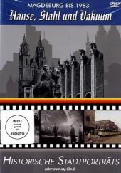 Magdeburg bis 1983 - Hanse, Stahl & Vakuum, 1 DVD