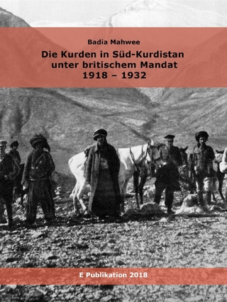 Die Kurden in Süd-Kurdistan unter britischem Mandat 1918-1932