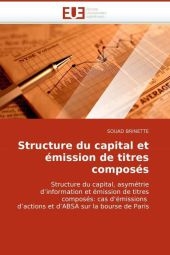 Structure du capital et &eacute;mission de titres compos&eacute;s -  Brinette-S