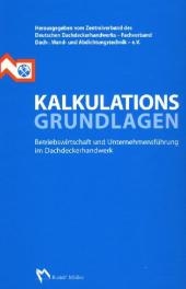 Kalkulationsgrundlagen