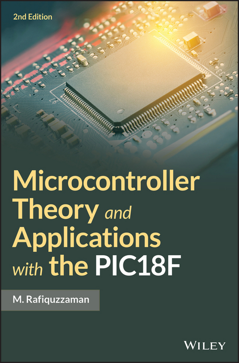 Microcontroller Theory and Applications with the PIC18F -  M. Rafiquzzaman