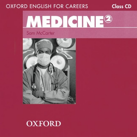 Oxford English for Careers / Intermediate - Medicine - Sam McCarter