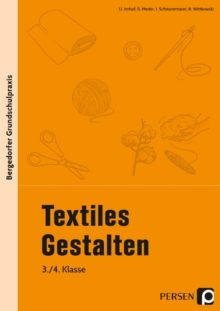 Textiles Gestalten - 3./4. Klasse