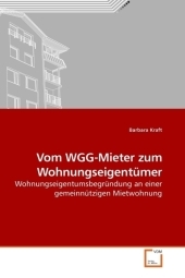 Vom WGG-Mieter zum Wohnungseigentümer