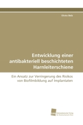Entwicklung einer antibakteriell beschichteten Harnleiterschiene