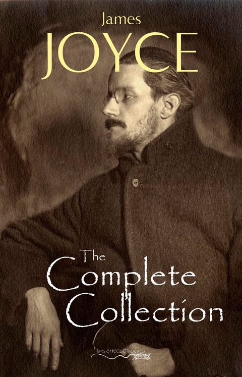James Joyce: The Ultimate Collection -  Joyce James Joyce