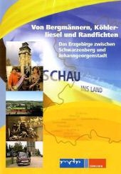 Von Bergm&auml;nnern, K&ouml;hlerliesel und Randfichten, 1 DVD