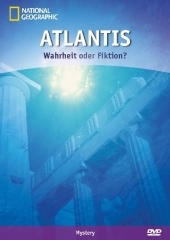 Atlantis - Wahrheit oder Fiktion?