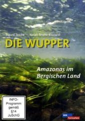 Die Wupper - Amazonas im Bergischen Land, 1 DVD