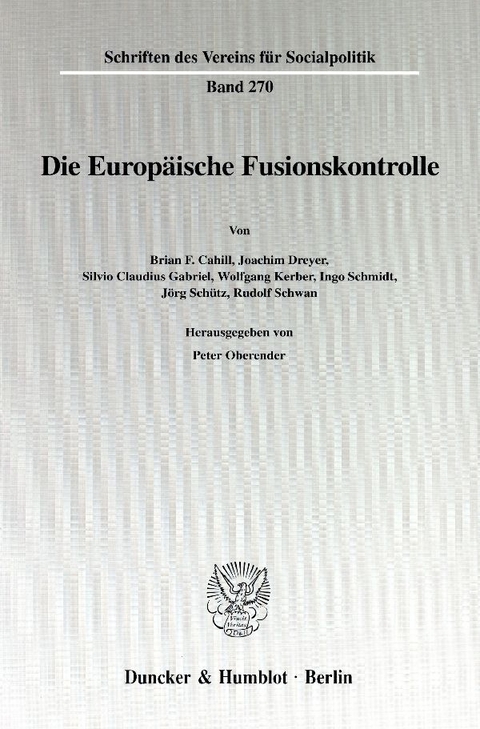 Die Europ&auml;ische Fusionskontrolle. - 
