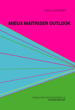 Mieux maîtriser Outlook