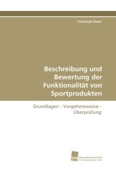 Beschreibung und Bewertung der Funktionalität von Sportprodukten